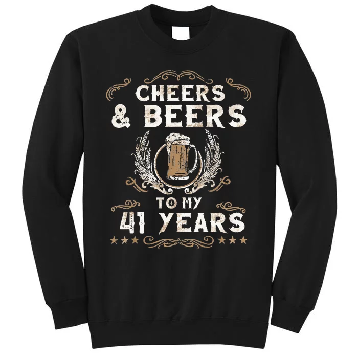 Cheers and Beers to 41 Years 41st Birthday Anniversary Tall Sweatshirt