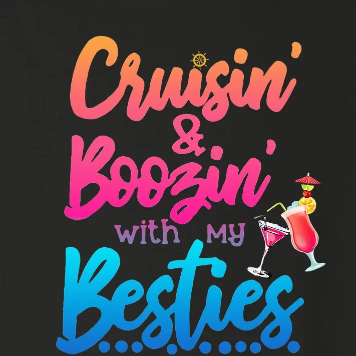 Cruising And Boozin' With My Besties Love Cruise Toddler Long Sleeve Shirt