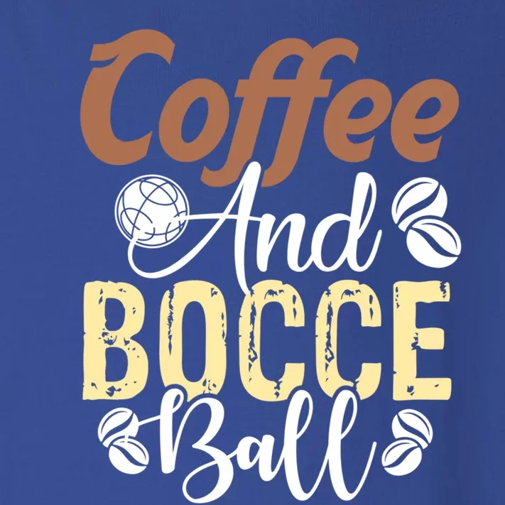 Coffee And Bocce Ball Bocce Ball Funny Gift Toddler Long Sleeve Shirt