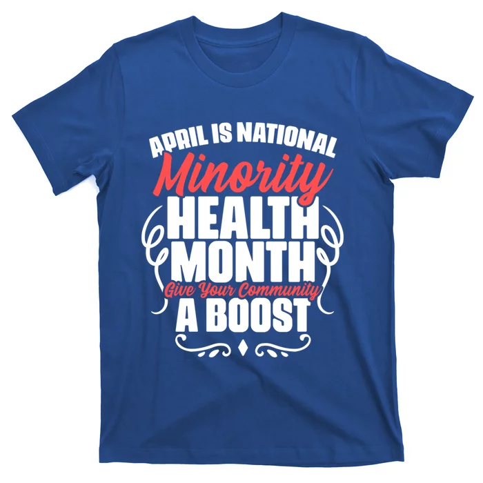 Community A Boost Tal Health National Minority Health Cute Gift T-Shirt