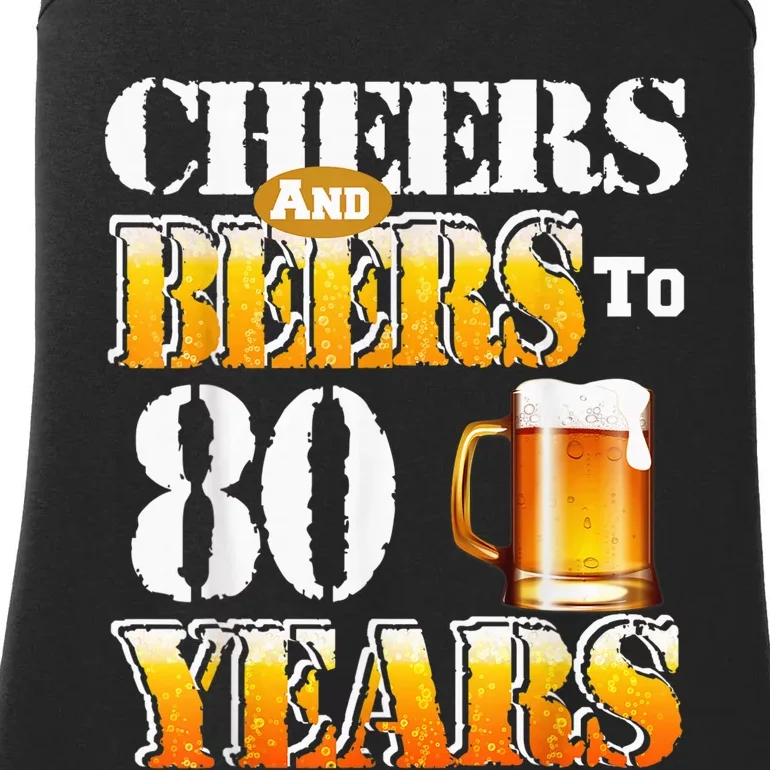 Cheers And Beers To 80 Years Funny 80th Birthday Beer Lover Ladies Essential Tank