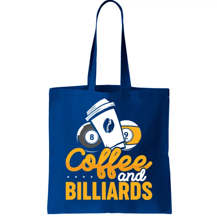 Coffee And Billiards 8 Ball Playing Pool Billards Gift Tote Bag