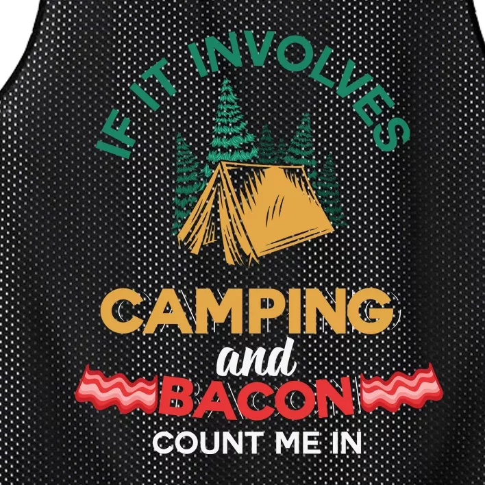 If It Involves Camping And Bacon Count Me In Mesh Reversible Basketball Jersey Tank