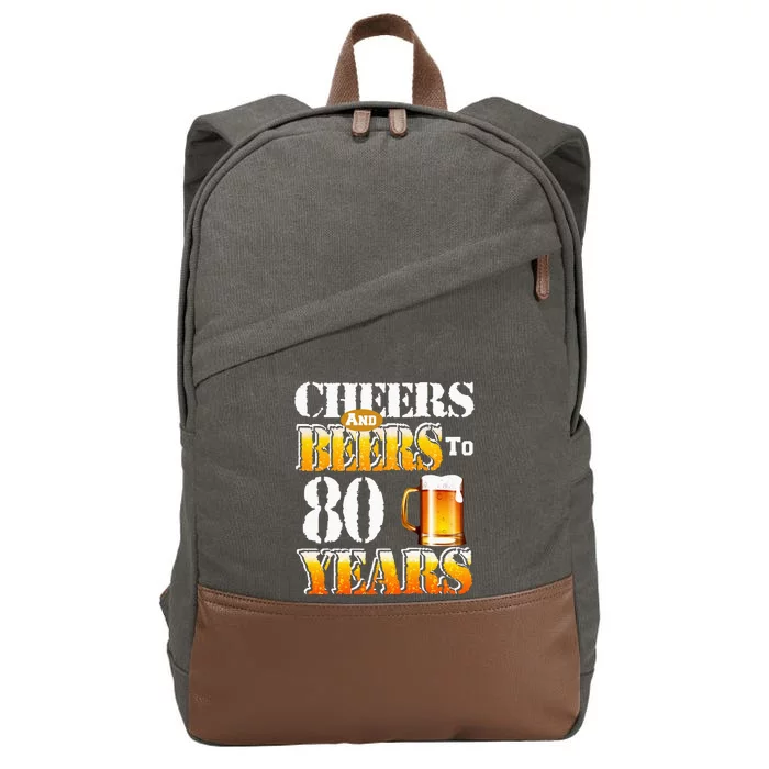 Cheers and Beers To 80 Years Birthday Party Cotton Canvas Backpack