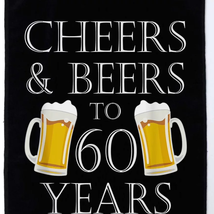 Cheers and Beers to 60 Years - 60th Birthday Gift Platinum Collection Golf Towel