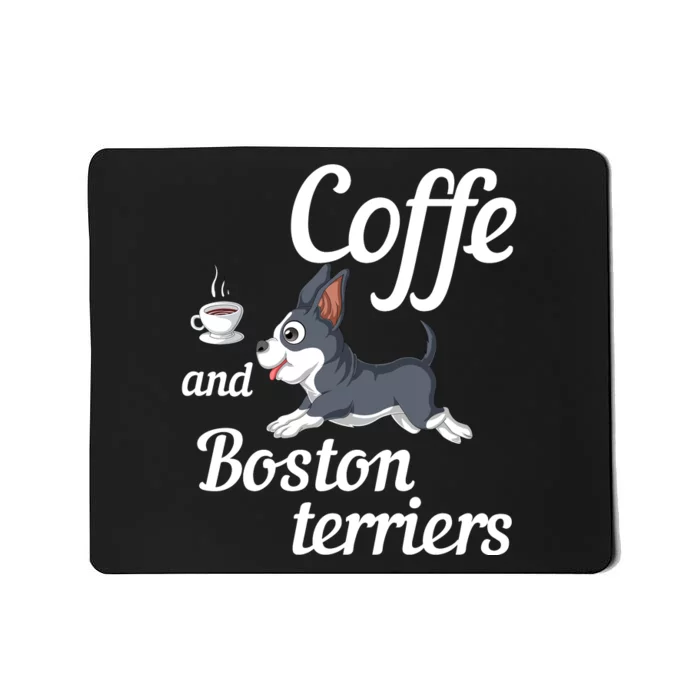 Coffee And Boston Terrier Mousepad