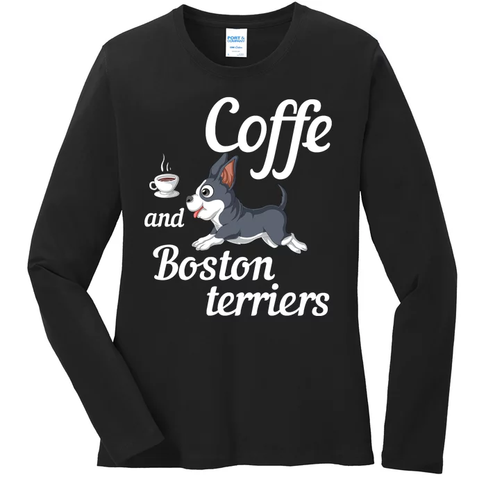 Coffee And Boston Terrier Ladies Long Sleeve Shirt