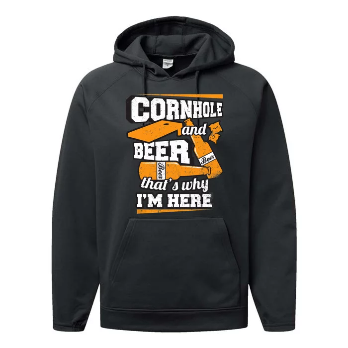 Cornhole And Beer That's Why I'm Here Funny Cornhole Performance Fleece Hoodie