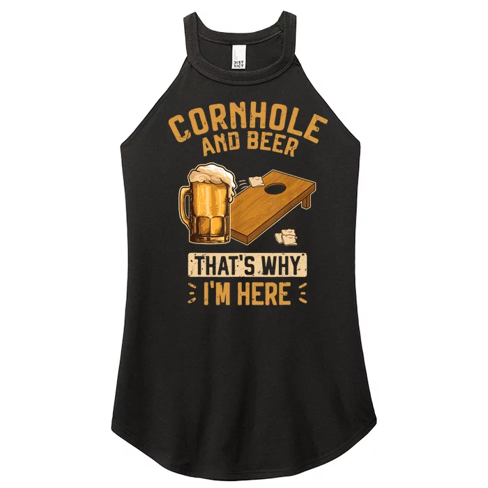 Cornhole And Beer That's Why I'm Here Sack Toss Game Women’s Perfect Tri Rocker Tank