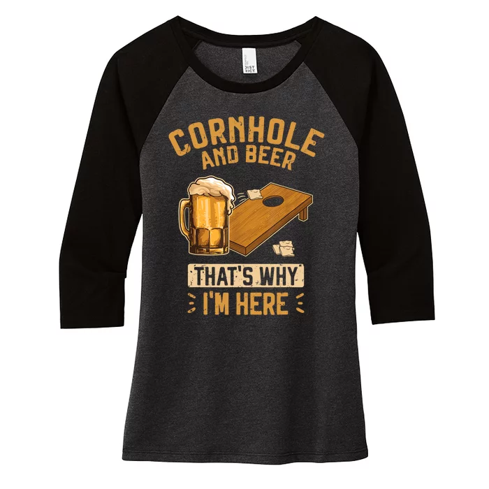 Cornhole And Beer That's Why I'm Here Sack Toss Game Women's Tri-Blend 3/4-Sleeve Raglan Shirt