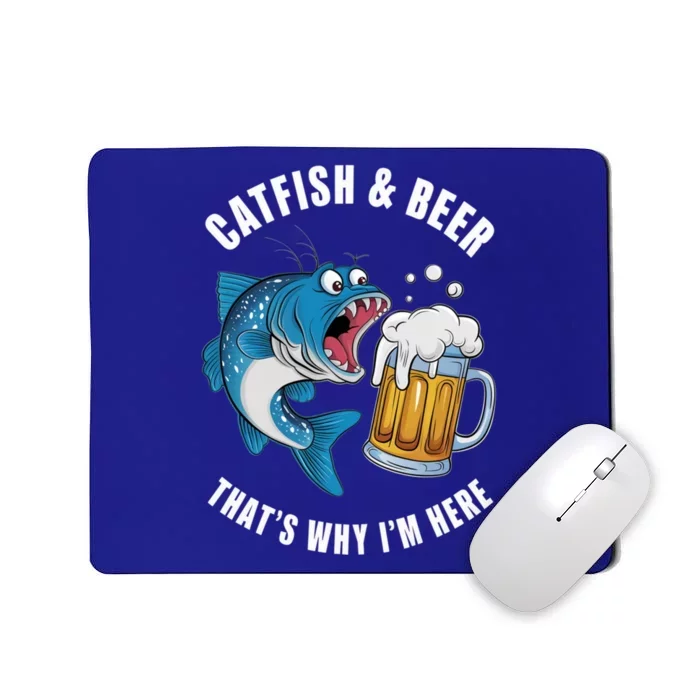 Catfish And Beer ThatS Why IM Here Catfish Fishing Flathead Gift Mousepad