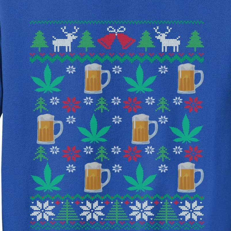 Cannabis And Beer Weed And Marijuana Smoker Ugly Christmas Gift Tall Sweatshirt