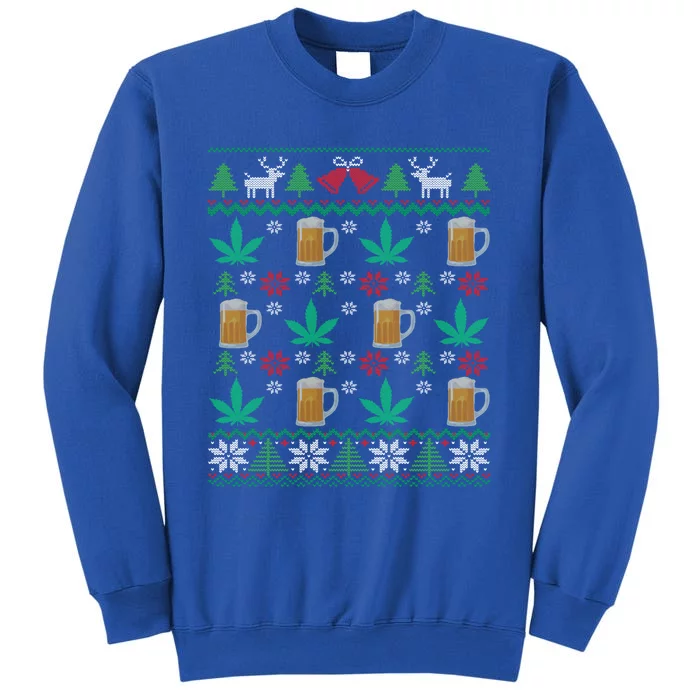 Cannabis And Beer Weed And Marijuana Smoker Ugly Christmas Gift Tall Sweatshirt