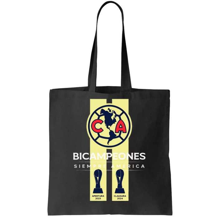 Club America Bicampeon Torneo Apertura 2023 Clausura 2024 Tote Bag