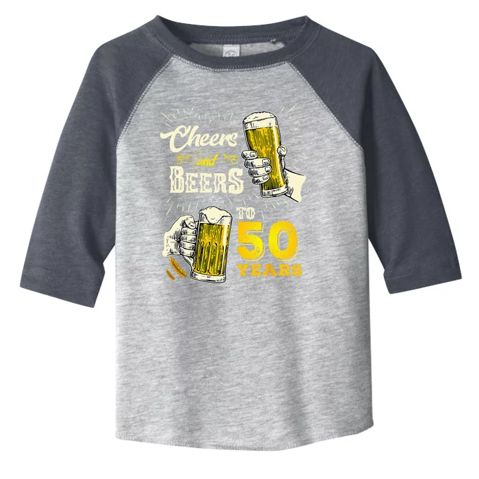 Cheers And Beers To 50 Years Old Beer 50th Birthday Beer Toddler Fine Jersey T-Shirt