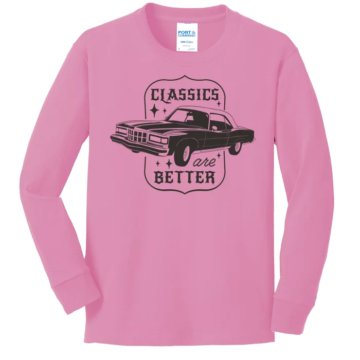 Classics Are Better Vintage Car Gift Kids Long Sleeve Shirt