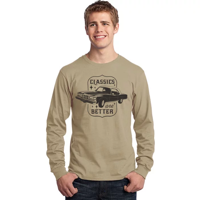 Classics Are Better Vintage Car Gift Tall Long Sleeve T-Shirt