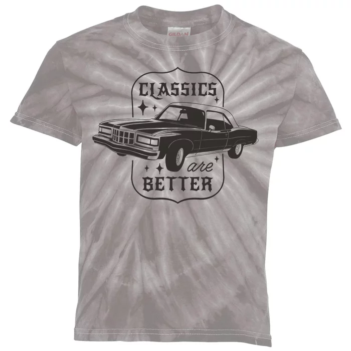 Classics Are Better Vintage Car Gift Kids Tie-Dye T-Shirt