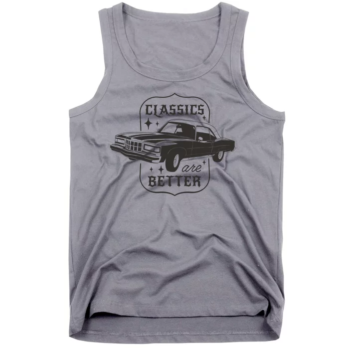 Classics Are Better Vintage Car Gift Tank Top