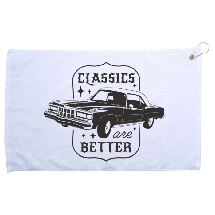 Classics Are Better Vintage Car Gift Grommeted Golf Towel