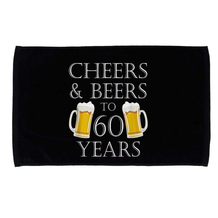 Cheers and Beers to 60 Years - 60th Birthday Gift Microfiber Hand Towel