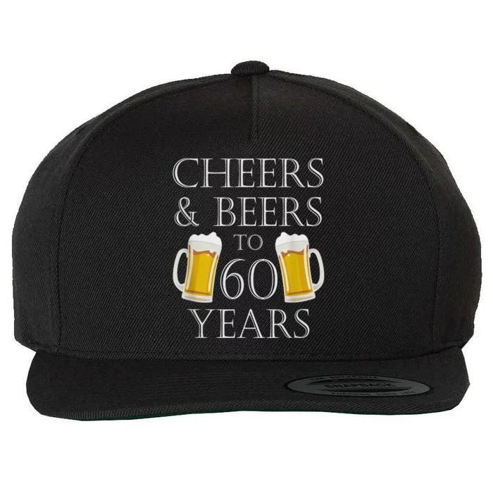 Cheers and Beers to 60 Years - 60th Birthday Gift Wool Snapback Cap