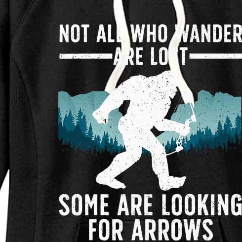 Cool Archery Bigfoot Not All Who Wander Are Lost Women's Fleece Hoodie