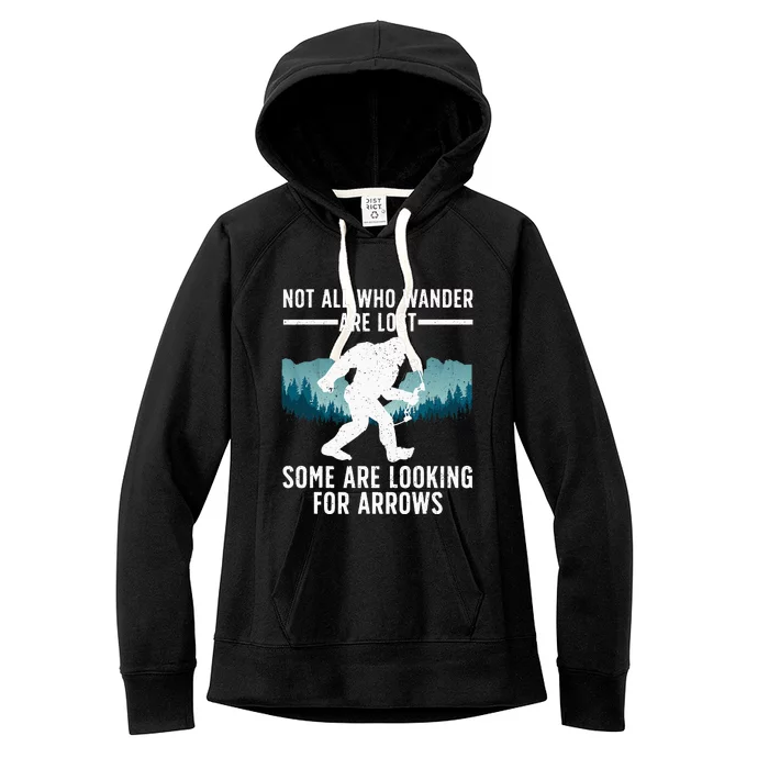 Cool Archery Bigfoot Not All Who Wander Are Lost Women's Fleece Hoodie