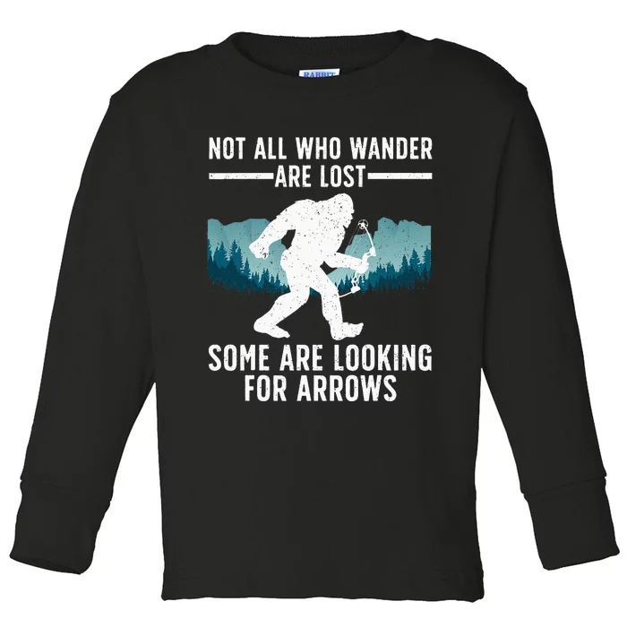 Cool Archery Bigfoot Not All Who Wander Are Lost Toddler Long Sleeve Shirt