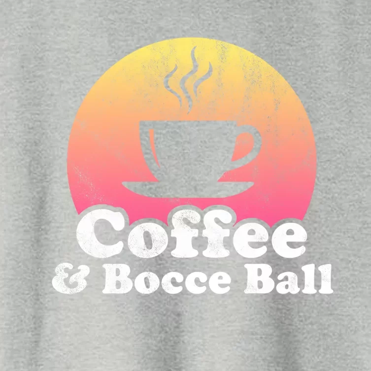 Coffee And Bocce Ball Cool Gift Women's Crop Top Tee