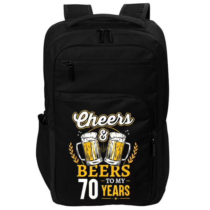 Cheers And Beers To My 70 Years 70th Birthday Impact Tech Backpack