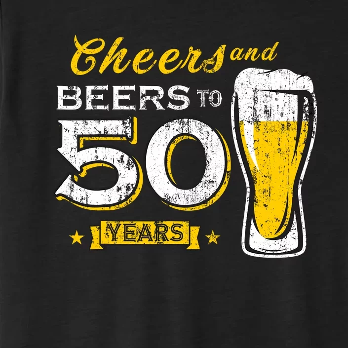 Cheers And Beers To 50 Years 50th Funny Birthday Party Gifts ChromaSoft Performance T-Shirt