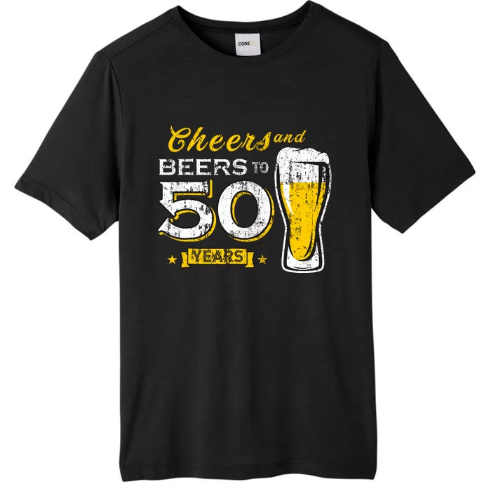 Cheers And Beers To 50 Years 50th Funny Birthday Party Gifts ChromaSoft Performance T-Shirt