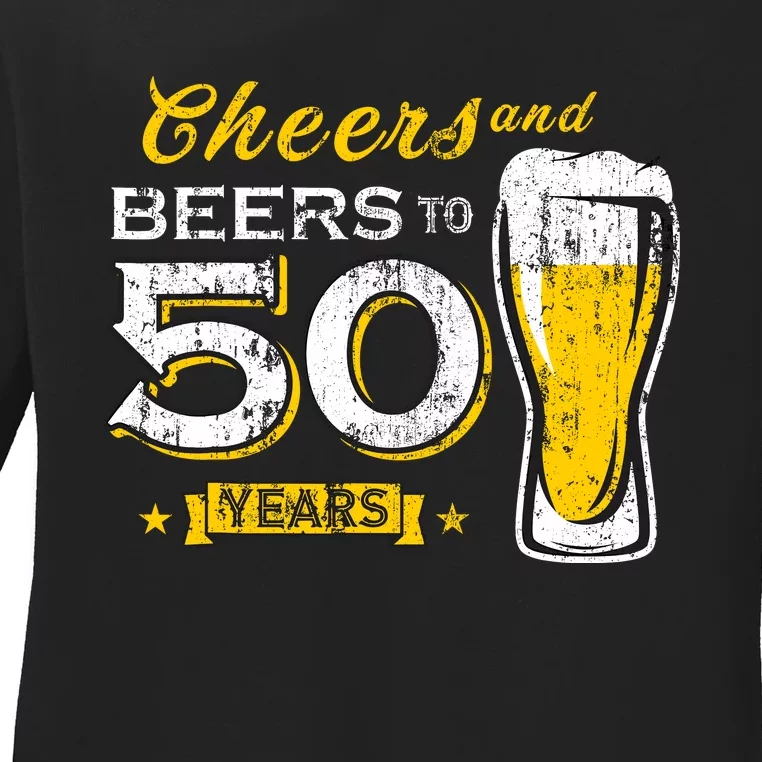 Cheers And Beers To 50 Years 50th Funny Birthday Party Gifts Ladies Long Sleeve Shirt