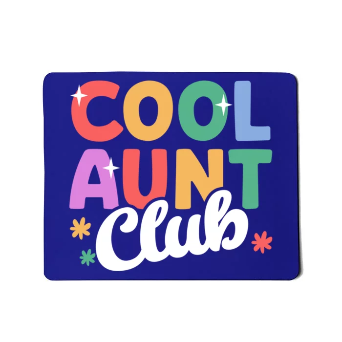 Cool Aunt Club Nephew Niece Nephews Auntie Cute Gift Mousepad