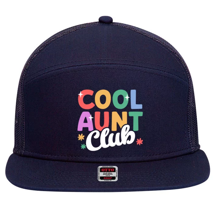 Cool Aunt Club Nephew Niece Nephews Auntie Cute Gift 7 Panel Mesh Trucker Snapback Hat