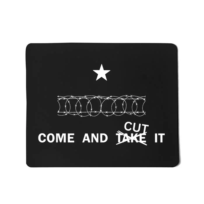 Come And Cut It Border Razor Wire Cutting Us Border Crossing Mousepad