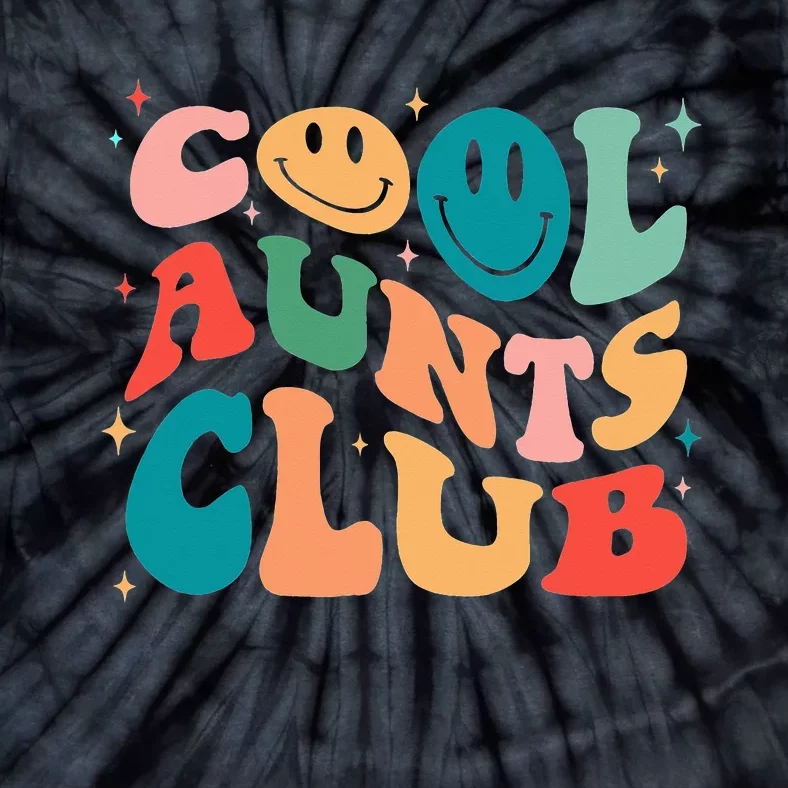 Cool Aunt Club Groovy Retro Smile Cool Aunt Club Aunties Tie-Dye T-Shirt