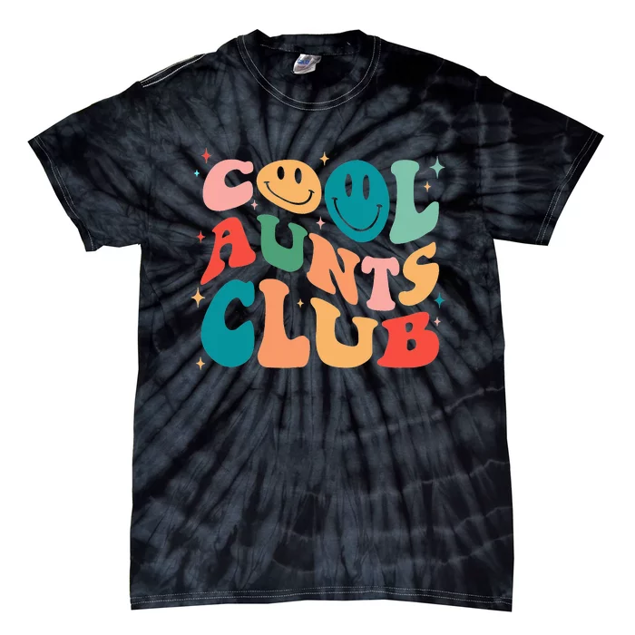 Cool Aunt Club Groovy Retro Smile Cool Aunt Club Aunties Tie-Dye T-Shirt