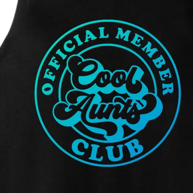 Cool Aunts Club Member Club Auntie Best Aunts Great Gift Ladies Tri-Blend Wicking Tank