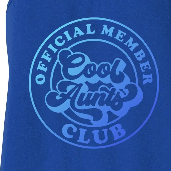 Cool Aunts Club Member Club Auntie Best Aunts Great Gift Women's Racerback Tank