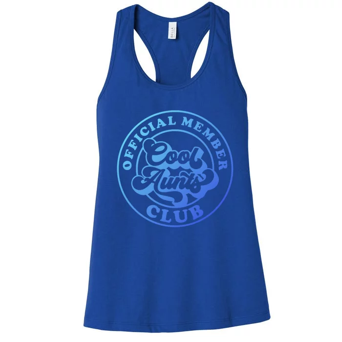 Cool Aunts Club Member Club Auntie Best Aunts Great Gift Women's Racerback Tank