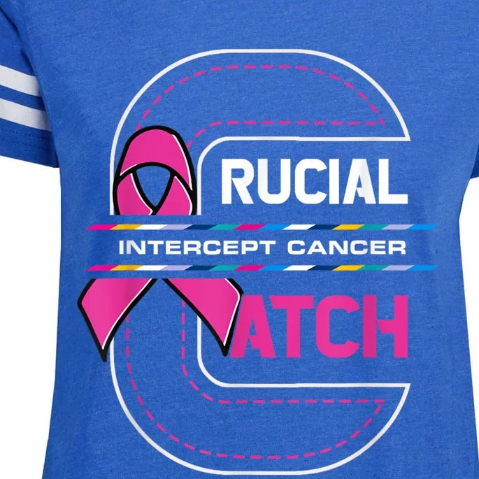 Crucial A Catch Intercept Cancer Breast Cancer Awareness Enza Ladies Jersey Football T-Shirt