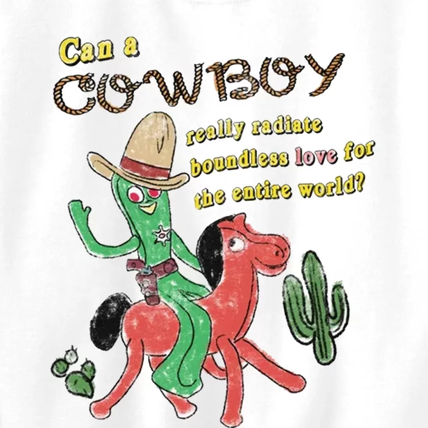 Can A Cowboy Really Radiate Boundless Love For The Entire World Kids Sweatshirt