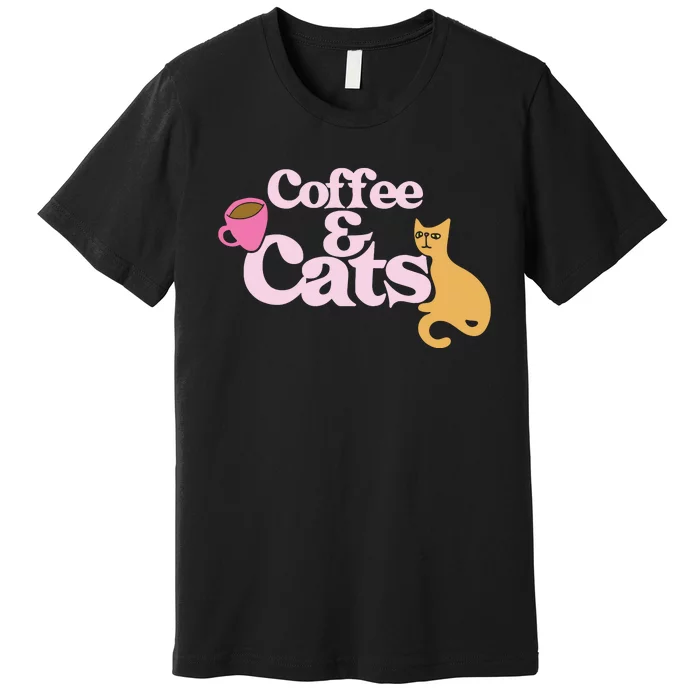 Coffee And Cats |Cat Lovers I Love Coffee Tee Premium T-Shirt