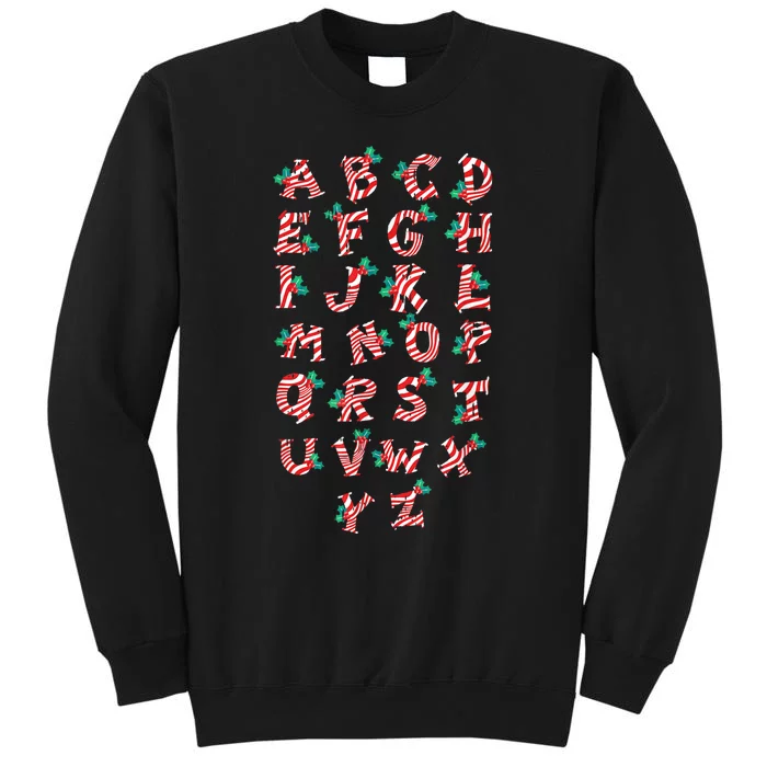 Christmas Alphabet Candy Cane Xmas Holiday Teacher Tall Sweatshirt