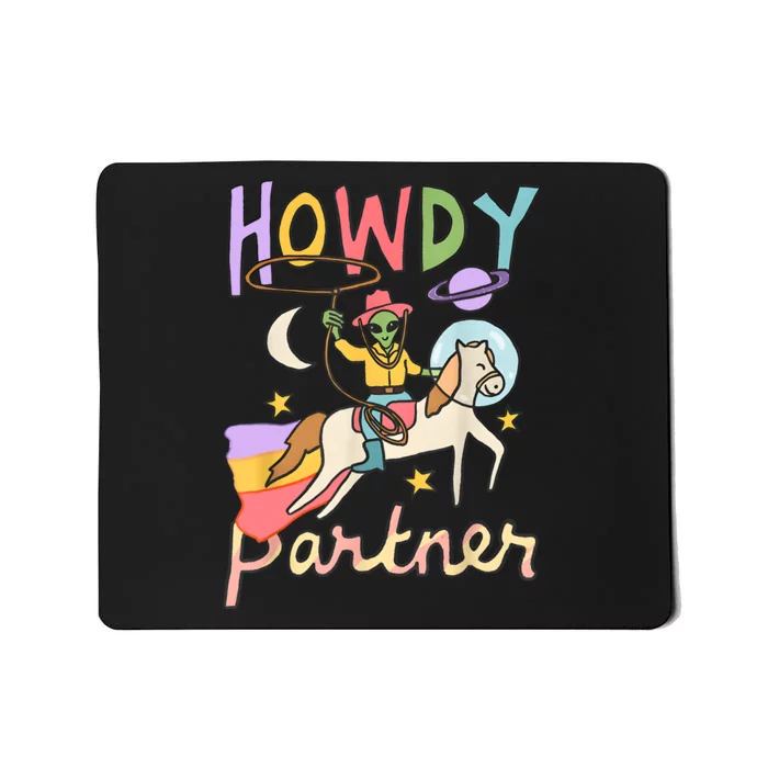 Cute Alien Cowboy UFO Howdy Partner Cowgirl Western Country Mousepad