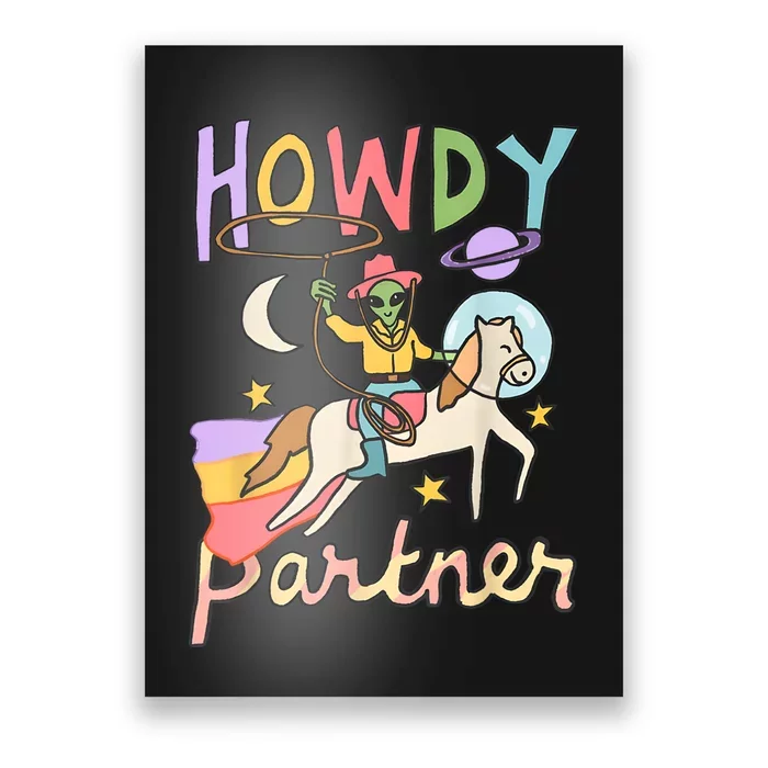 Cute Alien Cowboy UFO Howdy Partner Cowgirl Western Country Poster