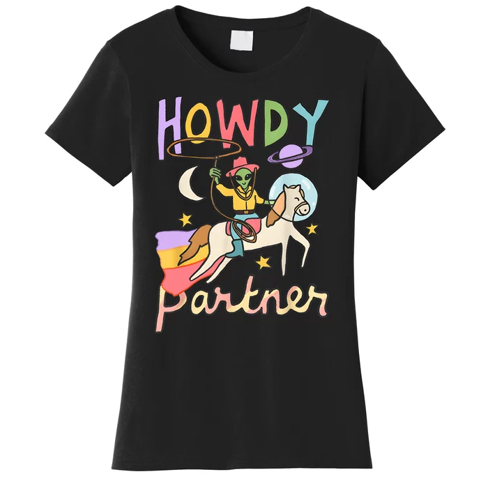 Cute Alien Cowboy UFO Howdy Partner Cowgirl Western Country Women's T-Shirt