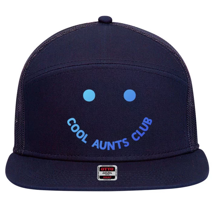 Cool Aunts Club Smile Cool Aunts Club Meaningful Gift 7 Panel Mesh Trucker Snapback Hat